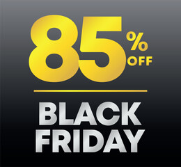 85% off. Special offer Black Friday sticker. Tag percent off price, value. Advertising for sales, promo, discount, shop. Campaign for retail, store. Vector, icon