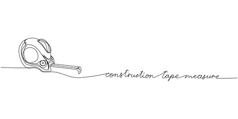 Tape measure, Construction tape, length measurement one line art. Continuous line drawing of repair, professional, hand, people, concept, support, maintenance with inscription, lettering, handwritten. - obrazy, fototapety, plakaty
