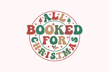 All Booked for Christmas EPS T-shirt Design