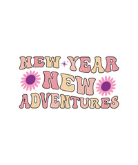 New year, new adventures retro t shirt design. Happy new year t shirt design. retro t shirt.