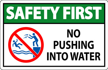 Water Safety Sign Attention, No Pushing Into Water