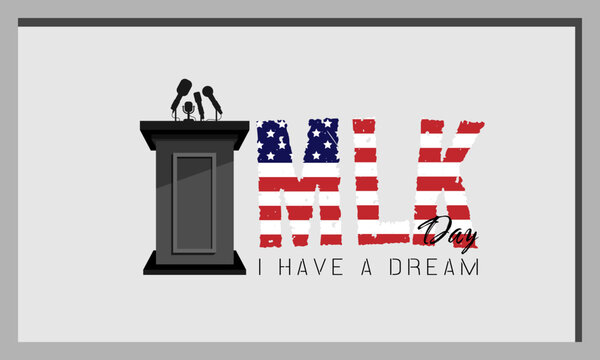Martin Luther King Jr. Day poster with podium and american flag in text form