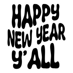 Happy New Year Y'all Svg