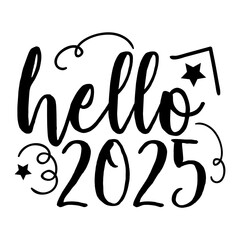 Hello 2025 Svg