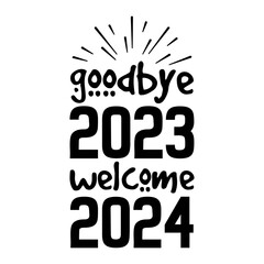 Goodbye 2023 Welcome 2024 Svg