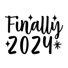 Finally 2024 Svg