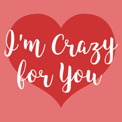 Digital png illustration of red heart with crazy for you text on heart on transparent background