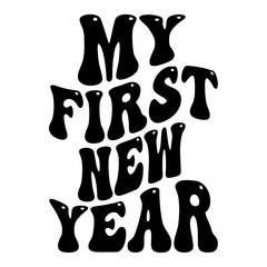 My First New Year Svg