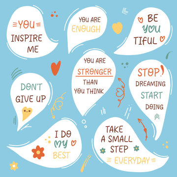 Set of speech bubbles with motivational and  self love quotes.