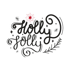 Hand Drawn Holly Jolly Calligraphy Text Vector Design.