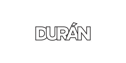 Duran in the Ecuador emblem. The design features a geometric style, vector illustration with bold typography in a modern font. The graphic slogan lettering.