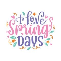 Spring Lettering Quotes For Printable Posters, Cards, Tote Bags, Or T-shirt design. 