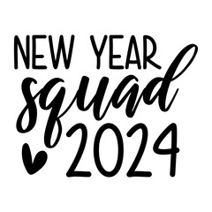 New Year Squad 2024 Svg