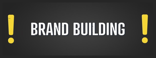 brand building. A blackboard with white text. Illustration with grunge text style.