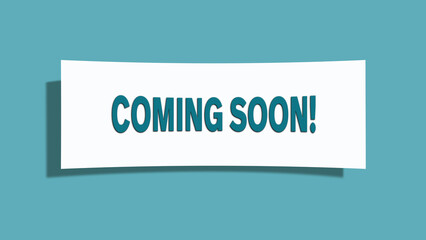 coming soon! symbol. A card in light green with words coming soon!. Isolated on white background.