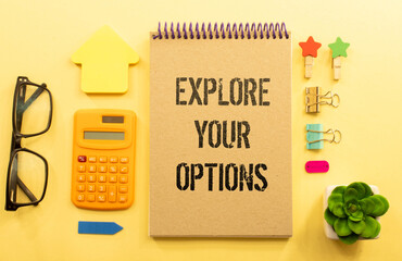 Explore your options. Business, education, problems and solving concept.