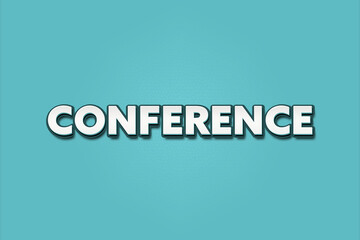 Conference. A Illustration with white text isolated on light green background.