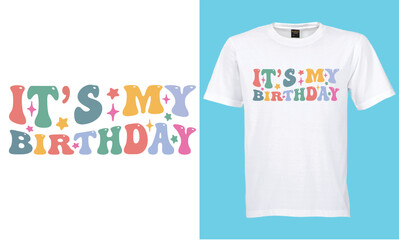 Birthday T-shirt design for Birthday girl or boy ,Wavy,retro Birthday t-shirt design
               



