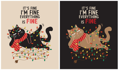 It's Fine. I'm Fine. Everything is Fine - Cat Lover