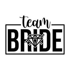 Team Bride