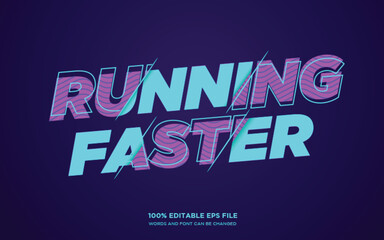 Running Faster editable text style effect	
