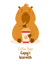 Cute capybara with coffee. Cool card with animal coffee lover character. Vector illustration. Funny rodent capibara for cards, design, print, kids collection.