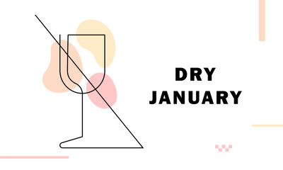 Dry January. Alcohol-free challenge, Health campaign urging people to abstain from alcohol for the January month. Alcohol free month. Stop drinking or alcohols