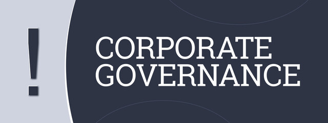 Corporate Governance. A blue banner illustration with white text. - obrazy, fototapety, plakaty