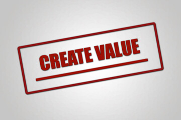 Create value. A red stamp illustration isolated on light grey background.