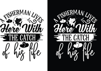 Fishing typography t shirt design vector, black and white fishing shirt, fishing craft design, typography print design