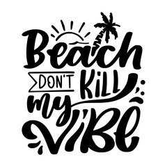 Summer Lettering Quotes and Phrases For Printable Posters, Cards, Tote Bags Or T-Shirt Design. Funny Summer Sayings