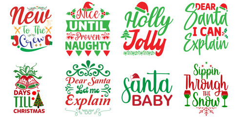 Christmas and Holiday Quotes Collection Christmas Vector Illustration for Label, T-Shirt Design, Magazine
