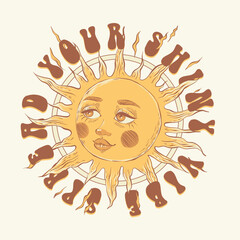 Cute sun illustration with positive slogan