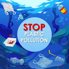 Illustration of ocean pollution. Text - Stop Plastic Pollution. plastic wasteArt & Illustration
