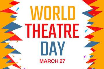 World Theatre Day background wallpaper in traditional style with the different color shapes design and typography on the white backdrop