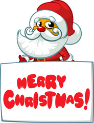 Cartoon funny Santa Claus holding a blank paper board for Christmas or New Year greetings. Christmas illustration. Vector isolated