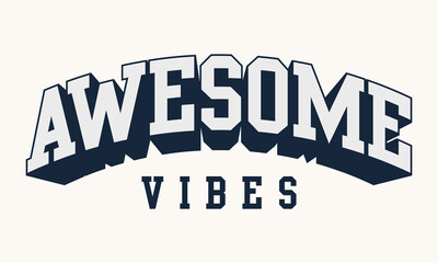 Awesome vibes Typography text 3D effect vector illustration