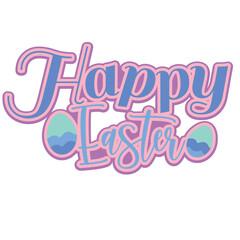 Happy easter word art. Easter sunday celebration.