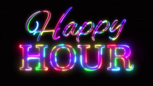 word Happy Hour sign banner in colorful rainbow color neon light visual effect video animation with seamless loop repeat movement