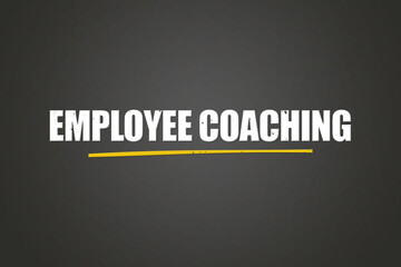 Employee coaching. A blackboard with white text. Illustration with grunge text style.