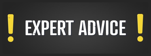 Expert Advice. A blackboard with white text. Illustration with grunge text style.