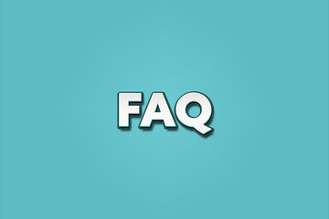 FAQ. A Illustration with white text isolated on light green background.