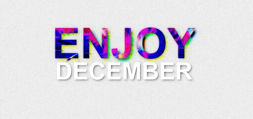 Fototapeta na wymiar Enjoy December beautiful dynamic and colorful design set
