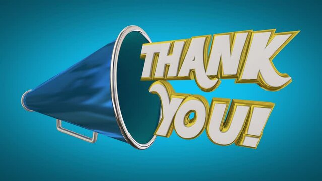 Thank You Bullhorn Megaphone Gratitude Appreciation Thanks for Your Help Efforts 3d Animation