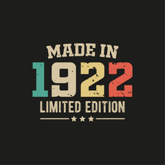 Made in 1922 limited edition t-shirt design