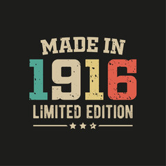 Made in 1916 limited edition t-shirt design - obrazy, fototapety, plakaty