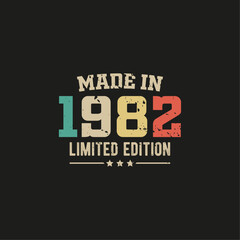 Made in 1982 limited edition t-shirt design