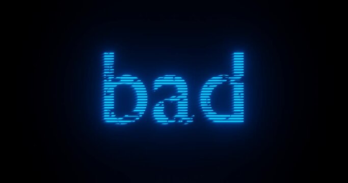 3D illustration abstract of the word "bad" glowing in blue neon lights on a black background