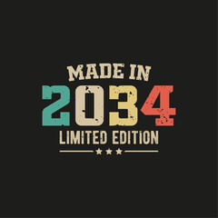 Fototapeta na wymiar Made in 2034 limited edition t-shirt design