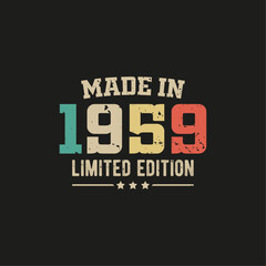 Made in 1959 limited edition t-shirt design